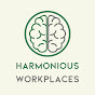 Harmonious Workplaces