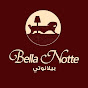 Bella Notte - بيلانوتي للمفروشات