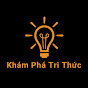 Khám Phá Tri Thức