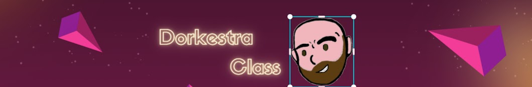 Dorkestra Class