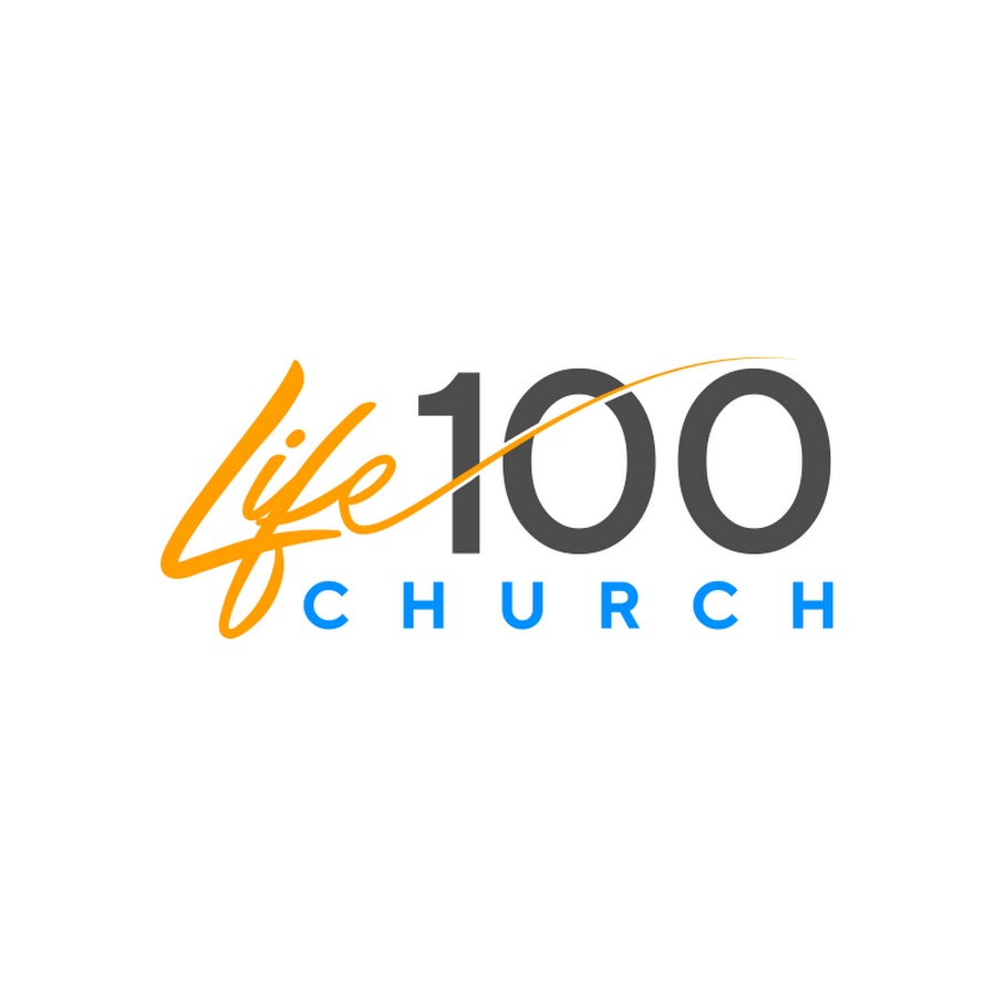 Life 100 church youtube