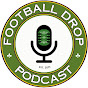 Football Drop Podcast