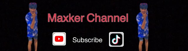 Maxker Channel