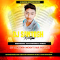 Dj Santosh Mokhtiyar pur No1