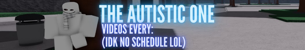 TheAutisticOne