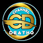 Channel deatho