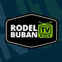 RODEL BUBAN TV