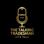 The Talking Tradesman