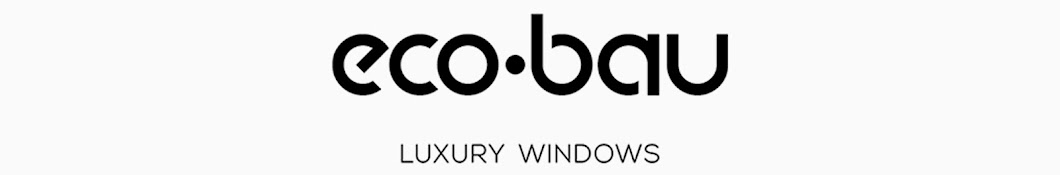 eco bau LUXURY WINDOWS