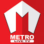 Metro Live TV