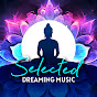 Selected Dreaming Music