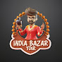 India Bazar Tour