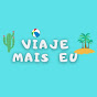 Viaje mais eu