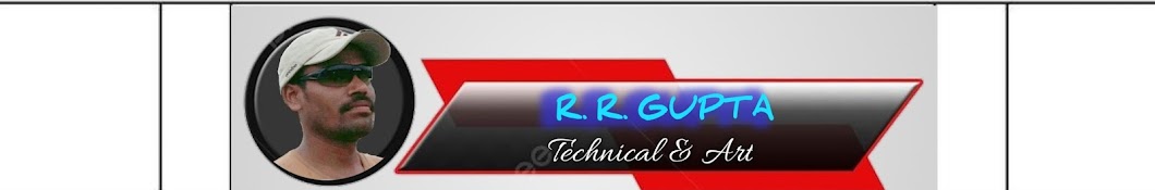 R R GUPTA TECHNICAL & ART   