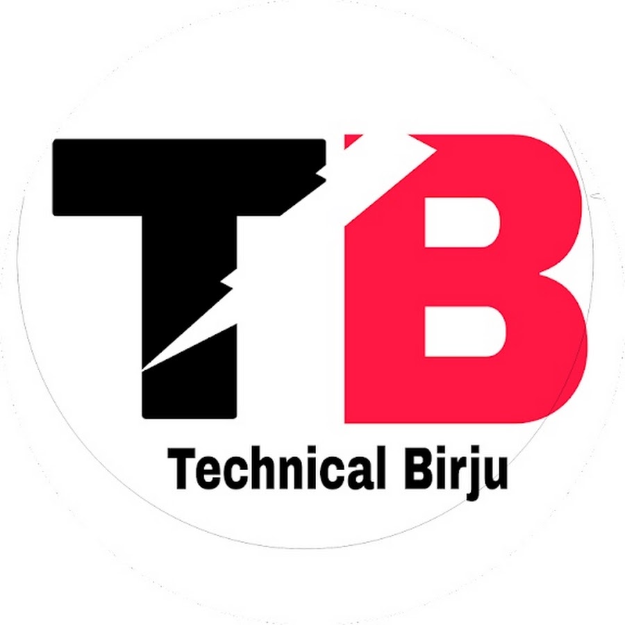 Technical Birju - YouTube Technical Birju