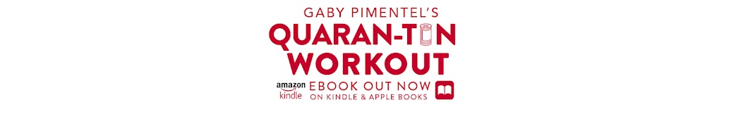 Gaby Pimentel's Quaran-tin Workout Banner