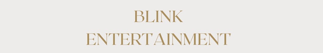 BLINK ENTERTAINMENT 