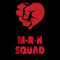 M-R-N squad