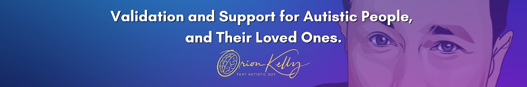 Orion Kelly - That Autistic Guy