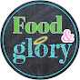 Food and Glory | Recetas fáciles