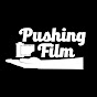 Pushing Film