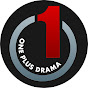  One Plus Drama 