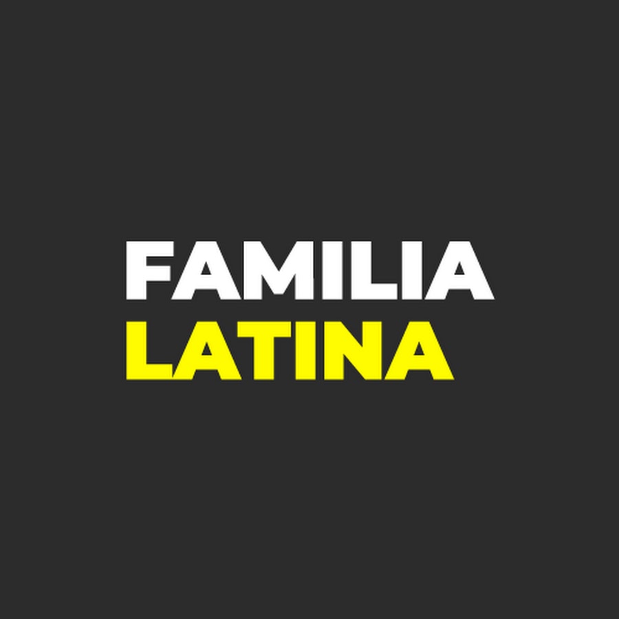 Familia Latina @familialatina.