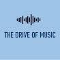 The Drive of Music