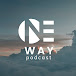 OneWay Podcasts