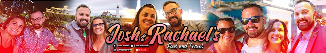 Josh and Rachael's Food and Travel Banner