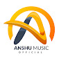 Anshu Music Official