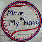 Movie in my words