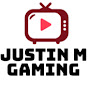 Justin M Gaming