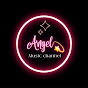 AngeL💫's Music Channel