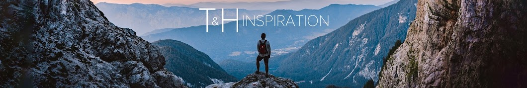 T&H - Inspiration & Motivation Banner