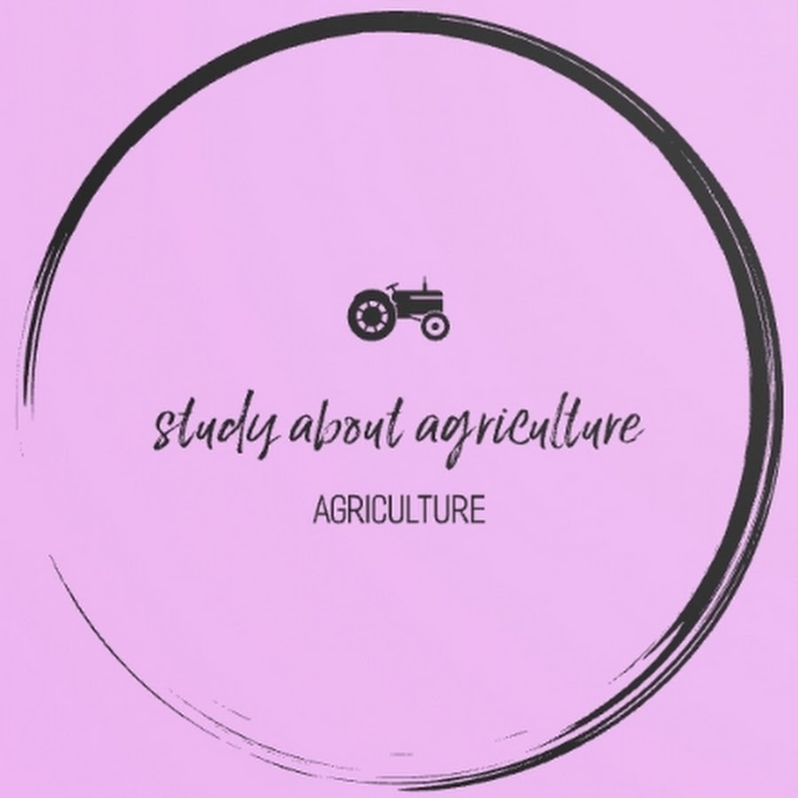Study about agriculture youtube