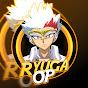 Ryuga OP