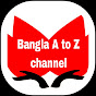 Bangla A to Z Channel 