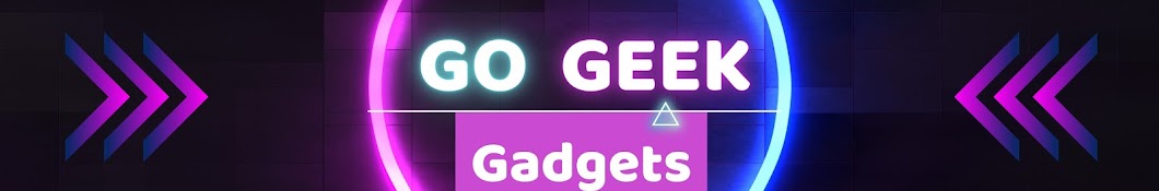 Go Geek Gadgets