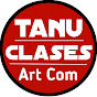 Tanu Classes ArtCom