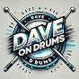 Dave on Drums