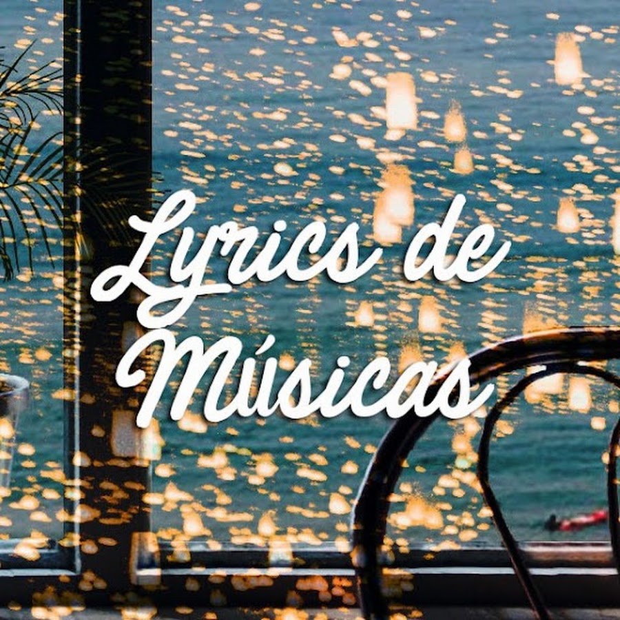 Lyrics de Músicas @LyricsdeMusicas