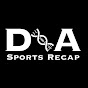 DNA Sports Recap