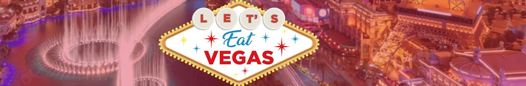 Let's Eat Vegas