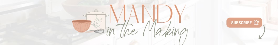 Mandy in the Making Banner