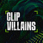 Clip Villains