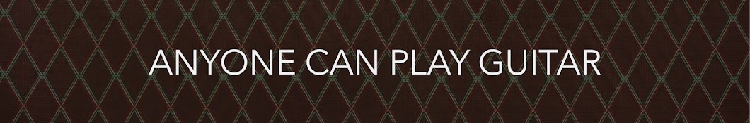 Anyone Can Play Guitar Banner