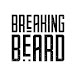 Breaking Beard Podcast