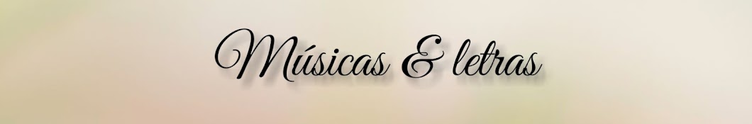 Musicas & letras