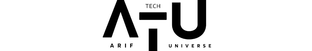 Arif Tech Universe